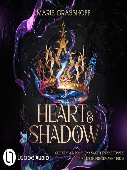 Title details for Heart & Shadow--Die Chaos Chroniken, Teil 1 (Ungekürzt) by Marie Graßhoff - Wait list